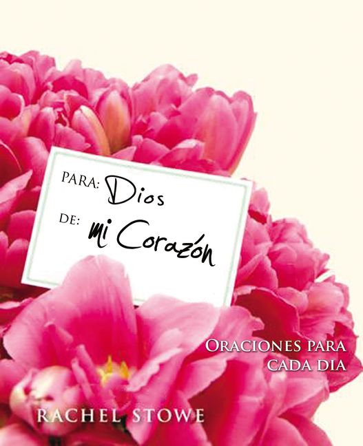 Para: Dios, De: Mi Corazón