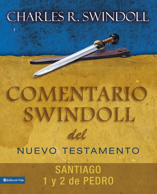 Comentario Swindoll del Nuevo Testamento: Santiago, 1 y 2 Pedro