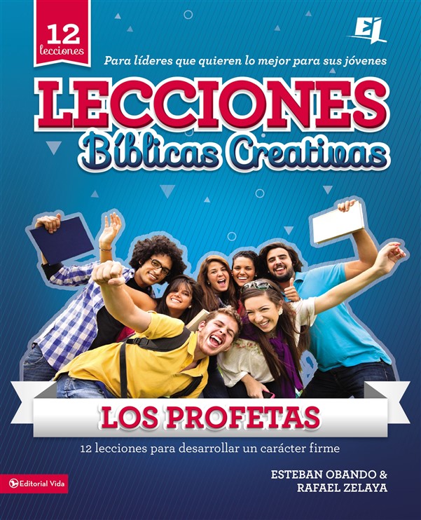 Lecciones biblicas creativas: Los Profetas
