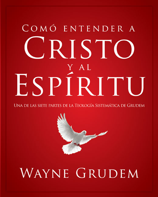 Cómo entender a Cristo y el Espíritu