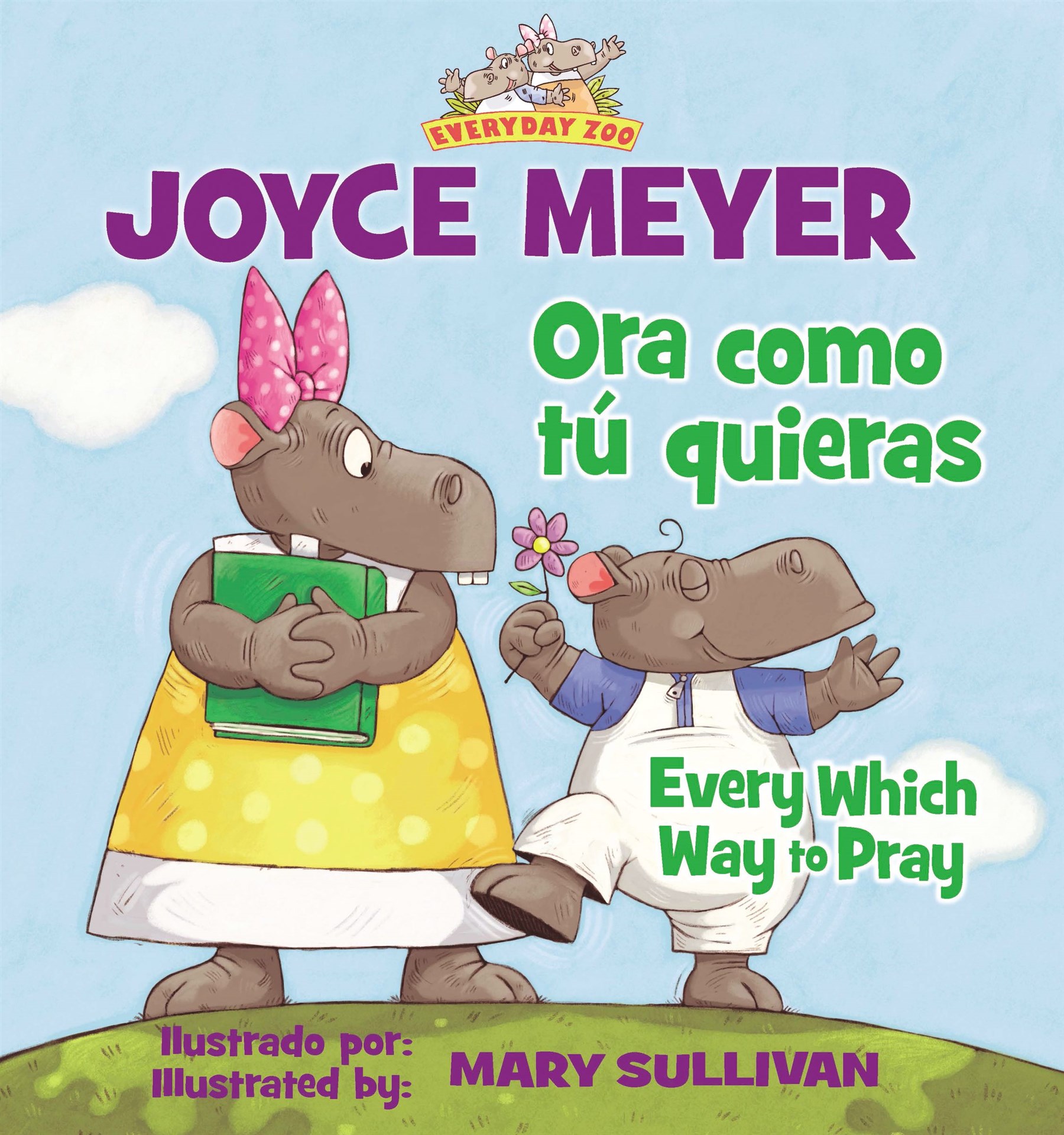 Ora como tú quieras/Every Which Way to Pray