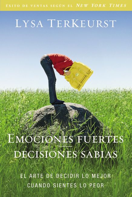 Emociones fuertes---decisiones sabias