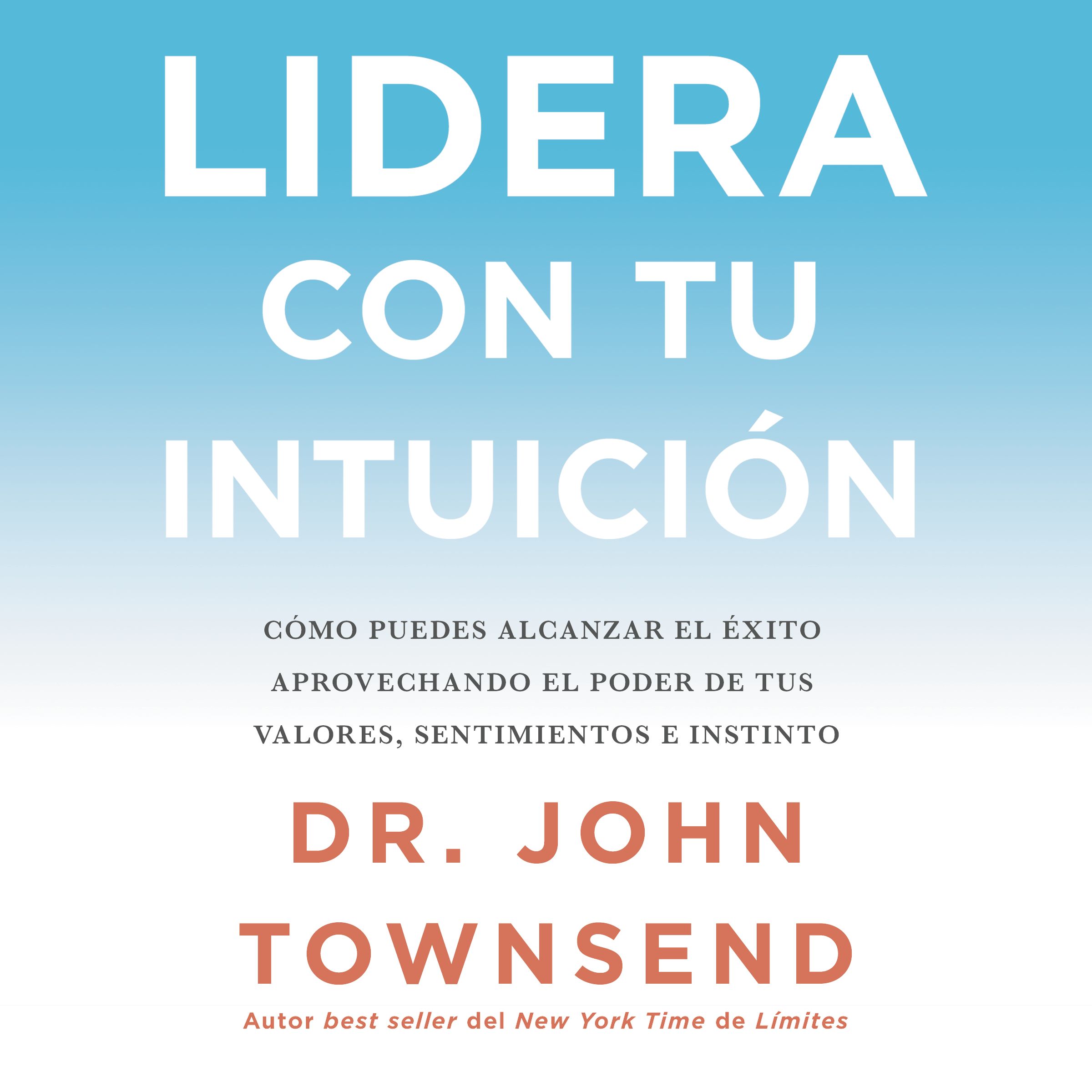Lidera con tu intuición