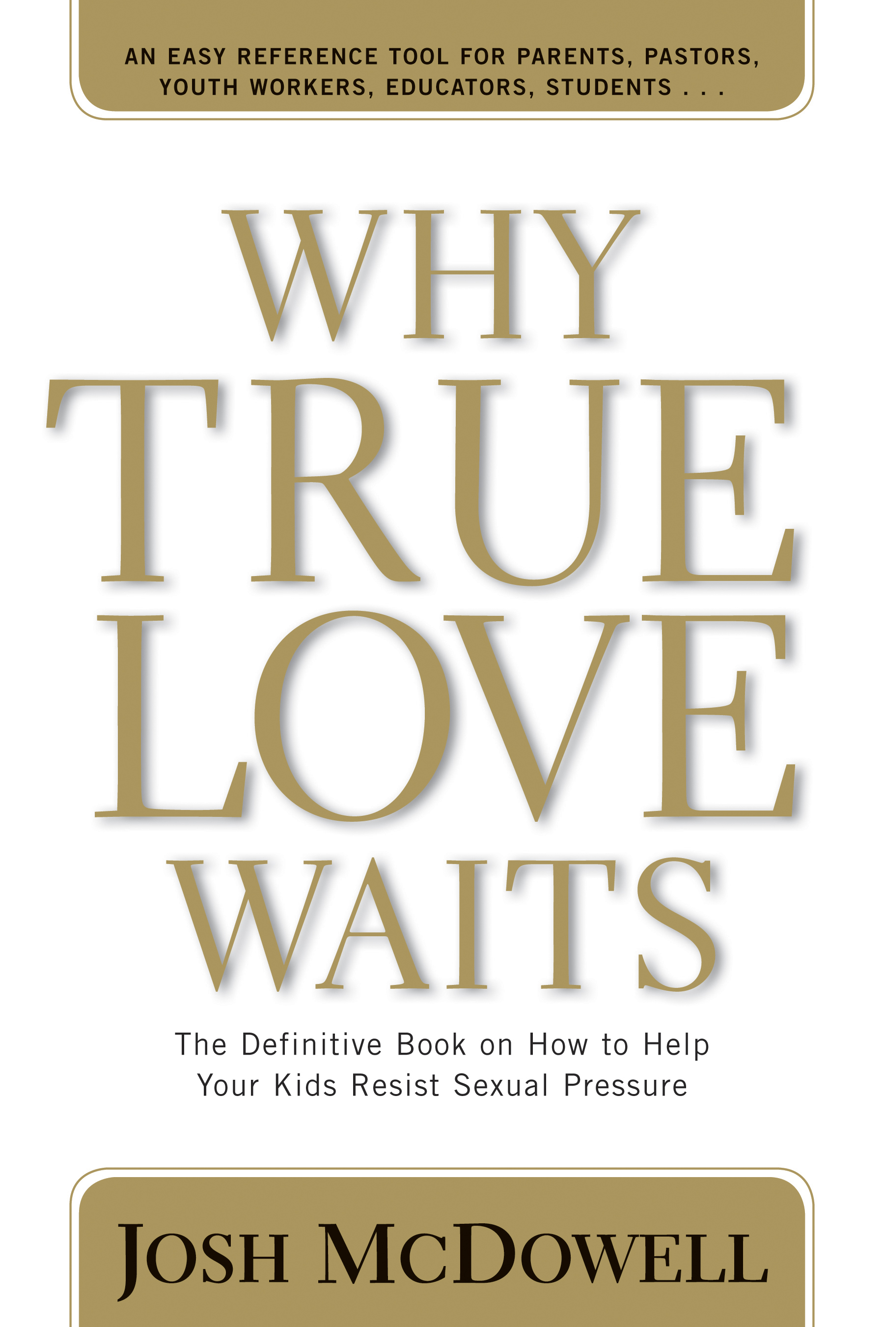 Why True Love Waits