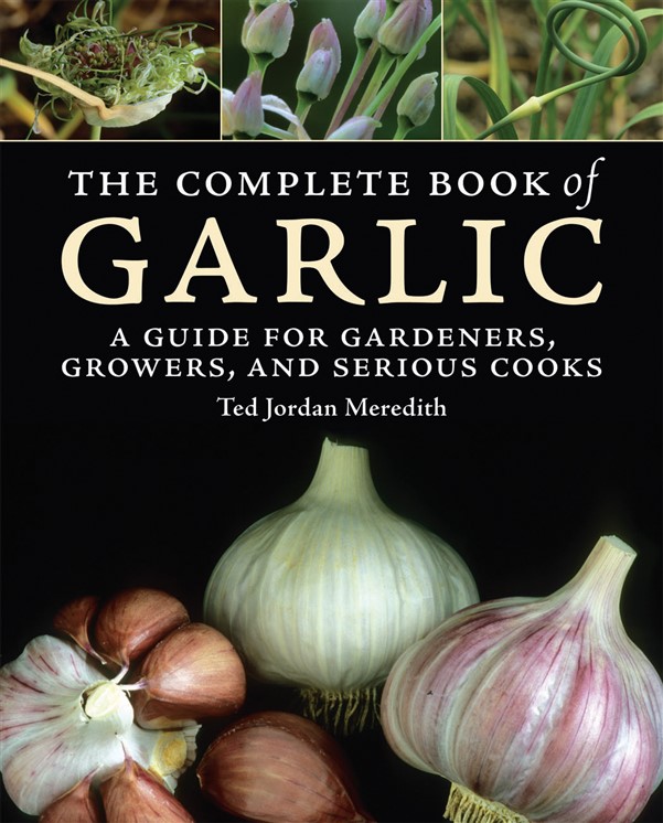 The Complete Book of Garlic