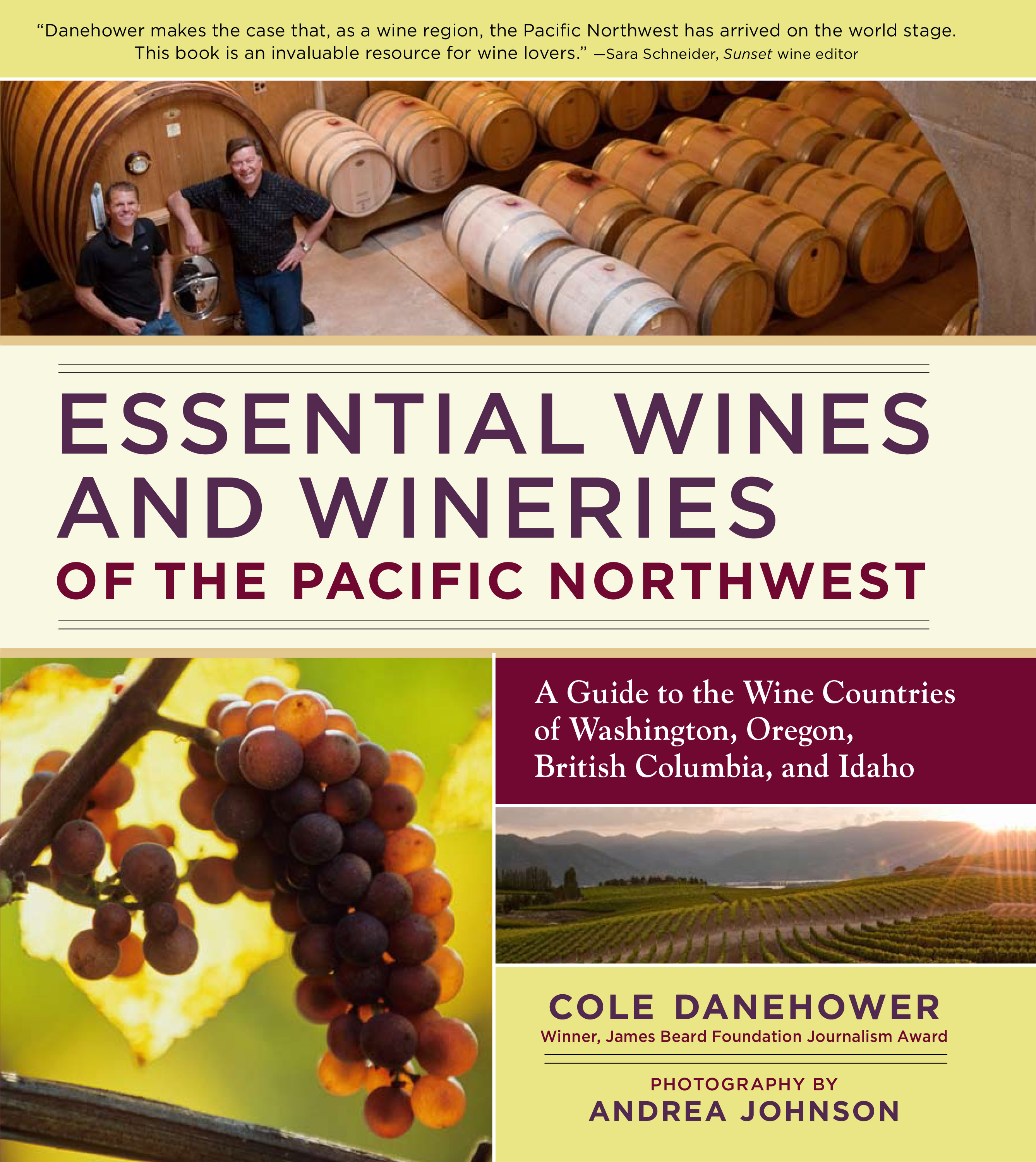 Essential Wines and Wineries of the Pacific Northwest
