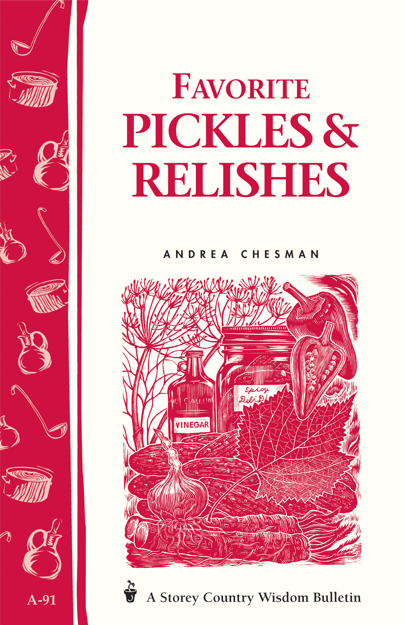 Favorite Pickles & Relishes
