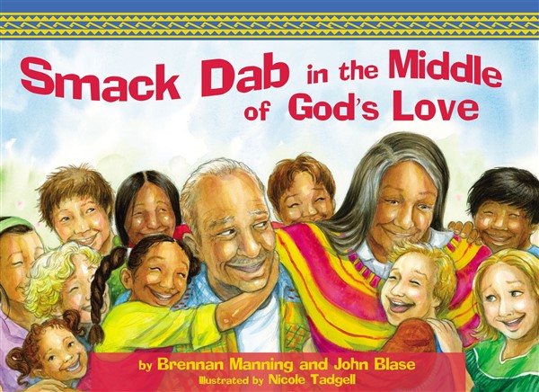 Smack Dab in the Middle of God's Love