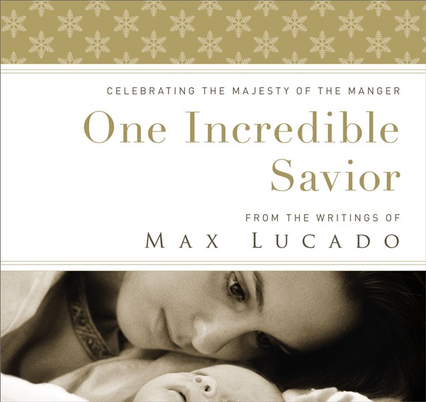 One Incredible Savior