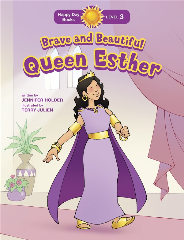 Brave and Beautiful Queen Esther