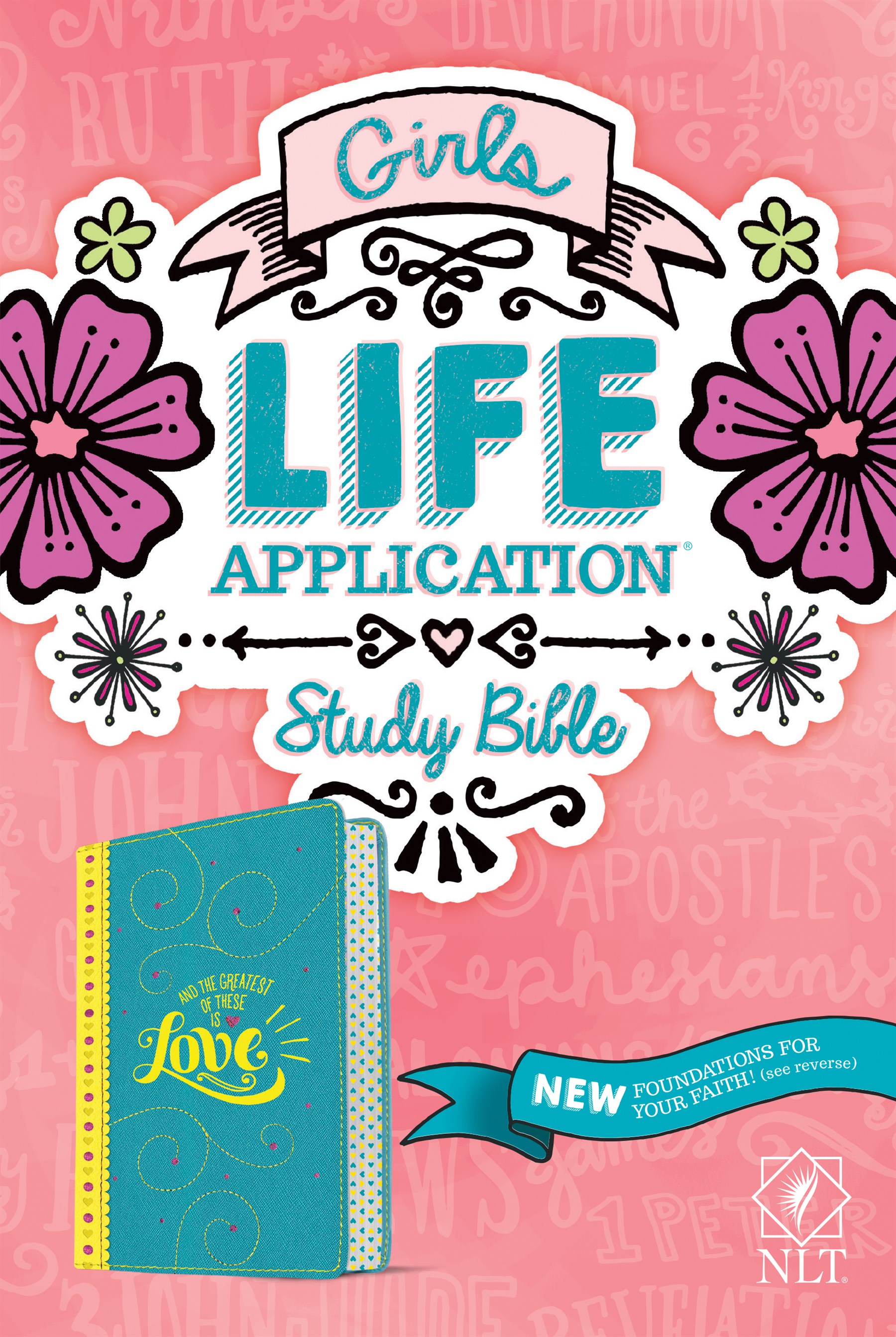 NLT Girls Life Application Study Bible (LeatherLike, Teal/Yellow)