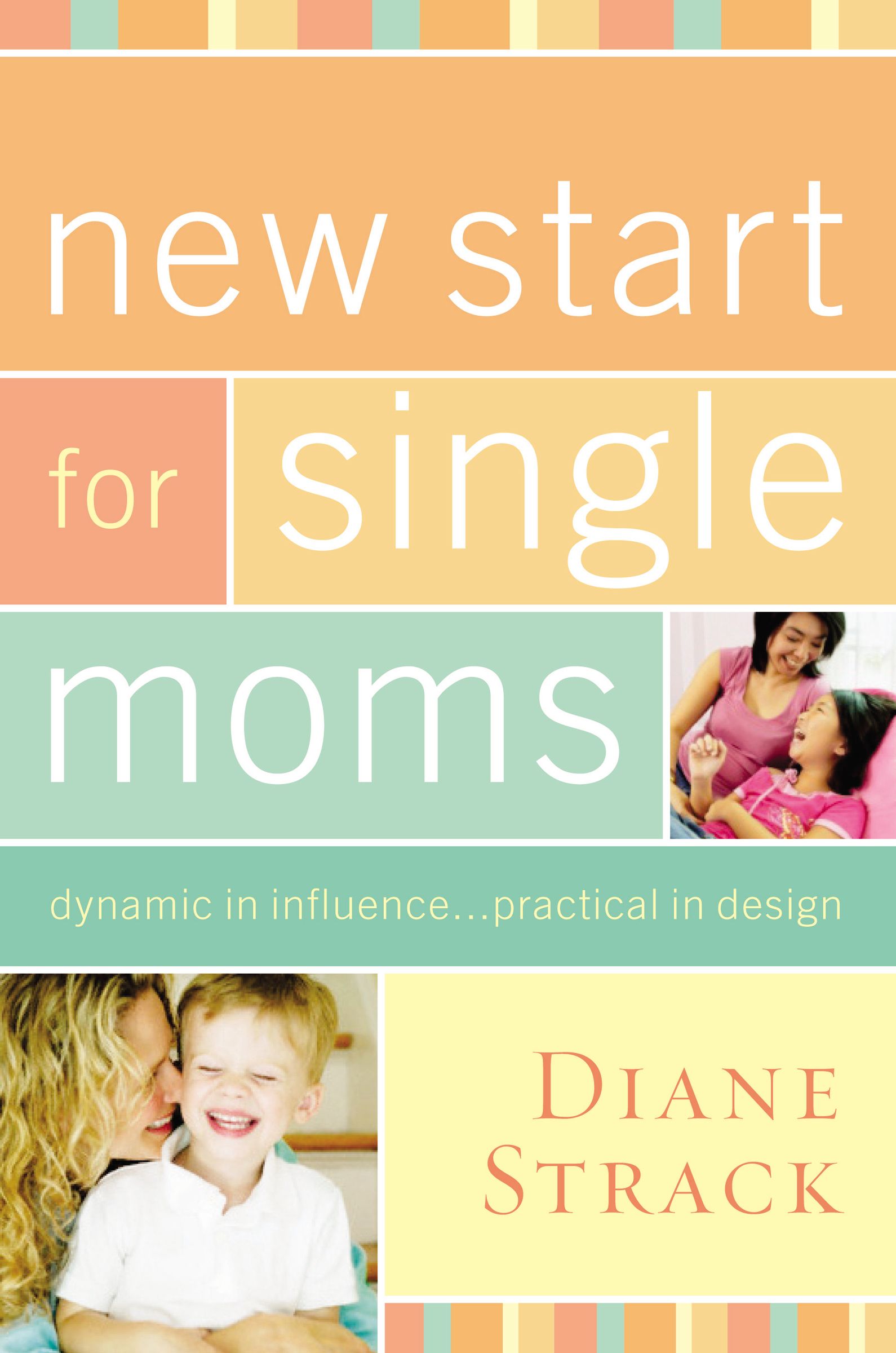 New Start for Single Moms Participant's Guide