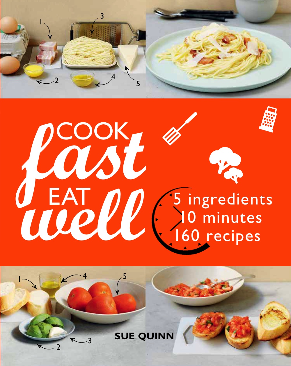 Cook Fast Eat Well