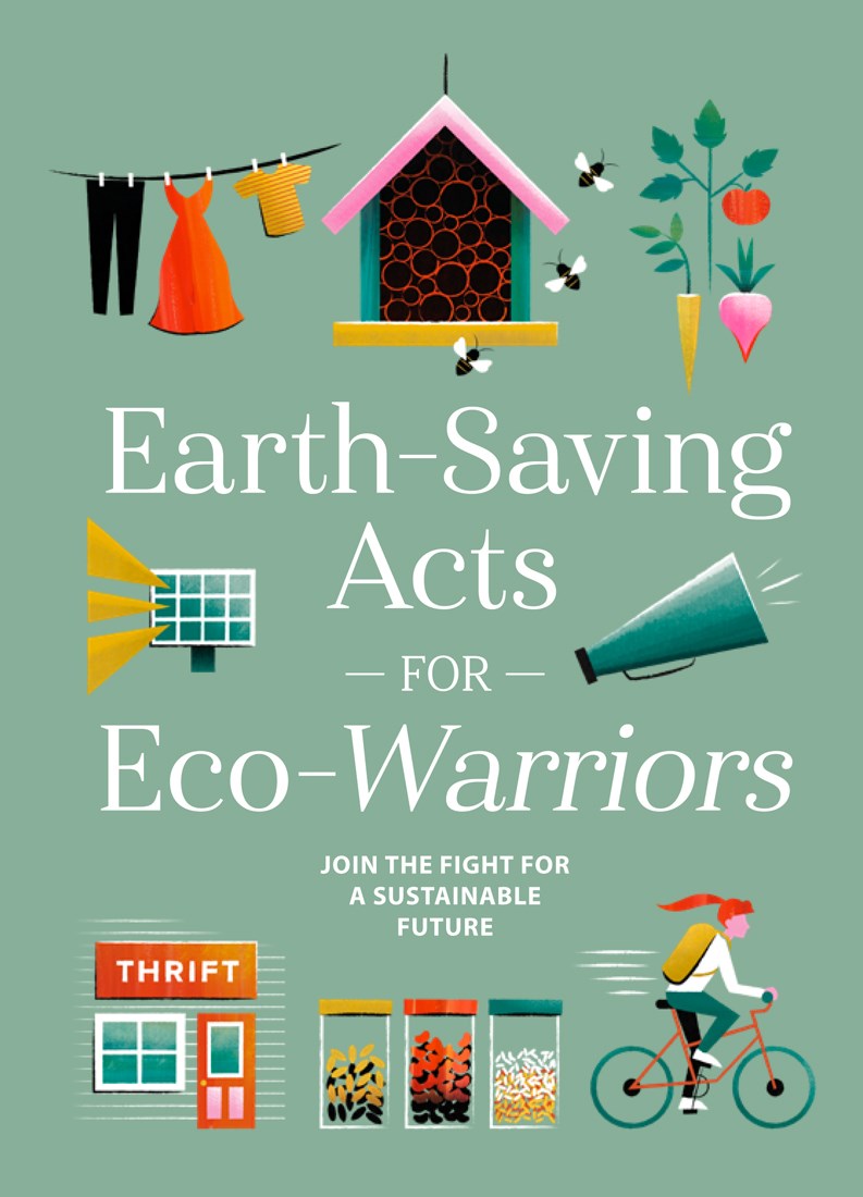Earth-Saving Acts for Eco-Warriors