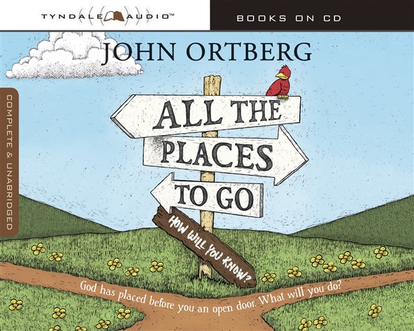 All the Places to Go . . . How Will You Know?