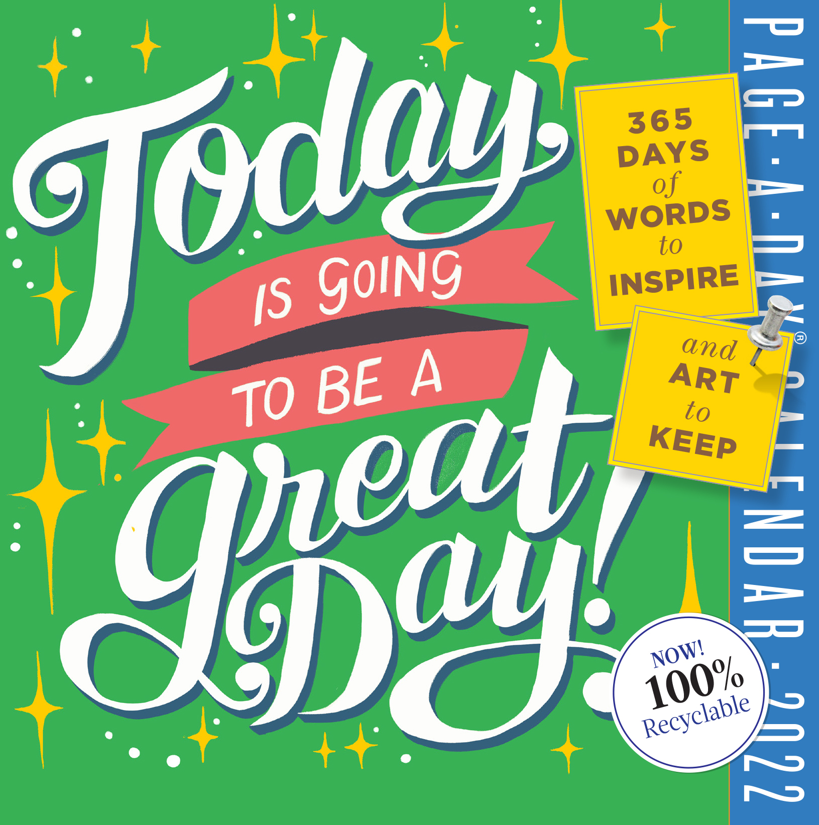 Today Is Going to Be a Great Day! Page-A-Day Calendar 2022