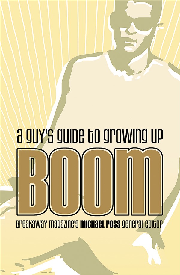 Boom: A Guy's Guide to Growing Up