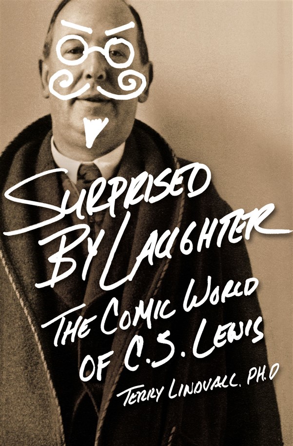 Surprised by Laughter Revised and   Updated