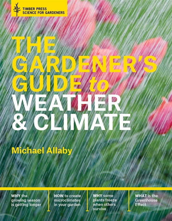 The Gardener's Guide to Weather and Climate