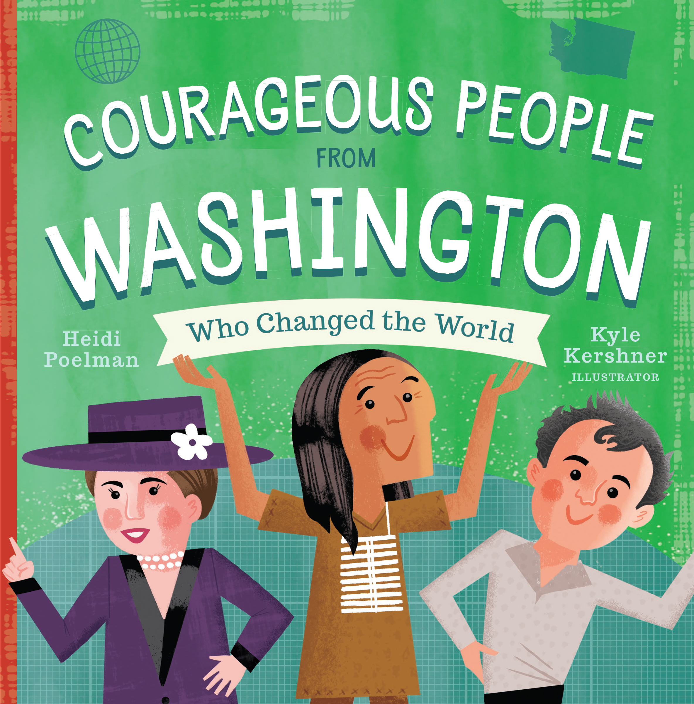 Courageous People from Washington Who Changed the World