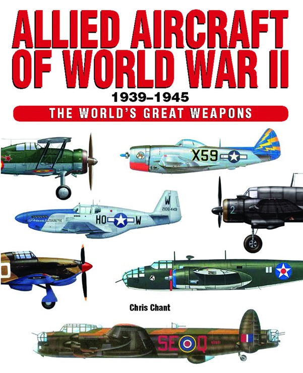 Allied Aircraft of World War II 1939-1945