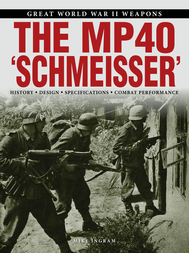 The MP40 'Schmeisser'