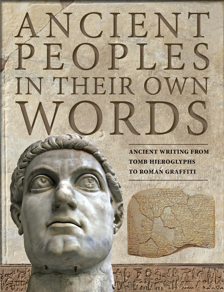 Ancient Peoples in Their Own Words