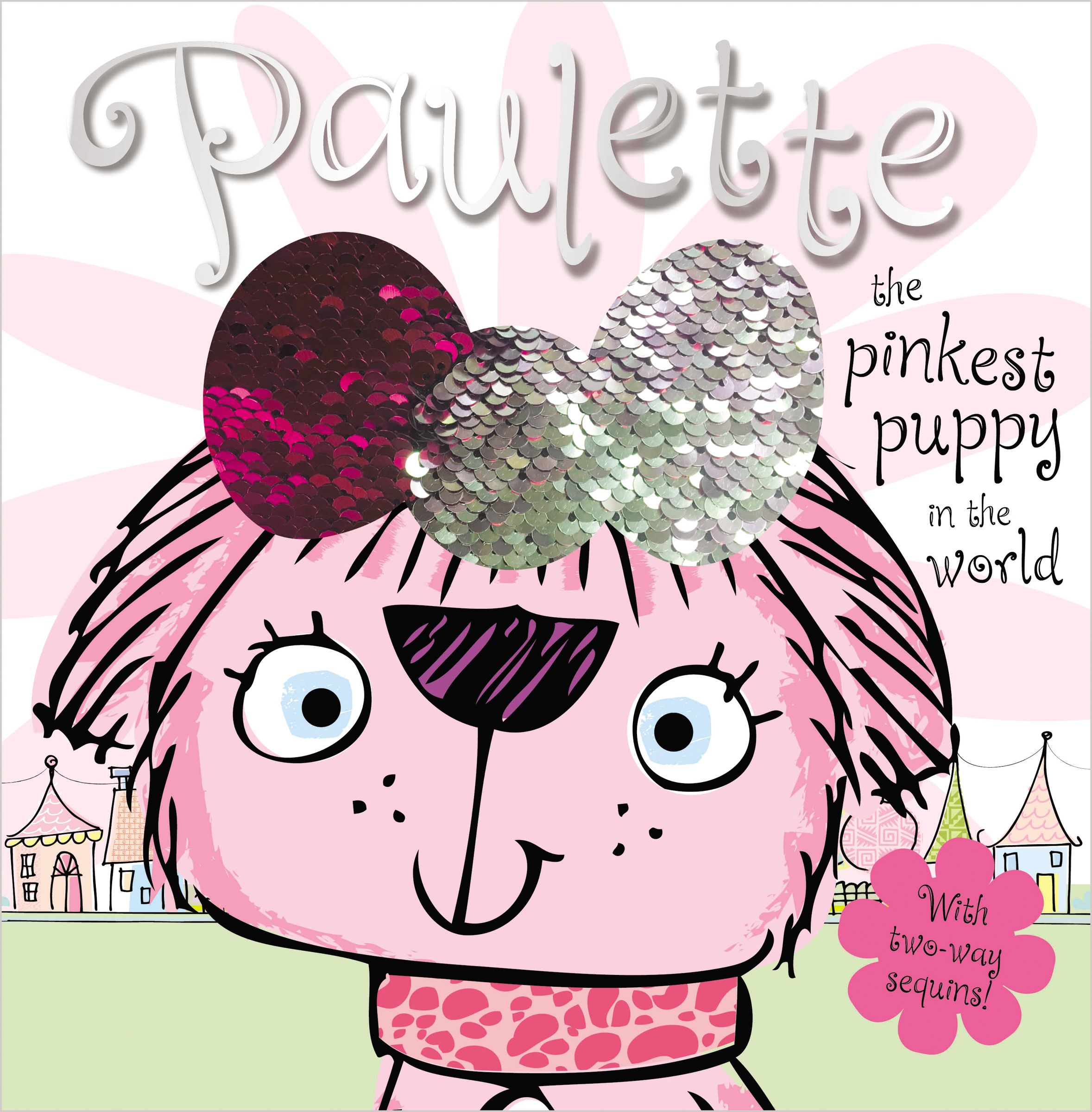 Story Book Paulette the Pinkest Puppy in the World
