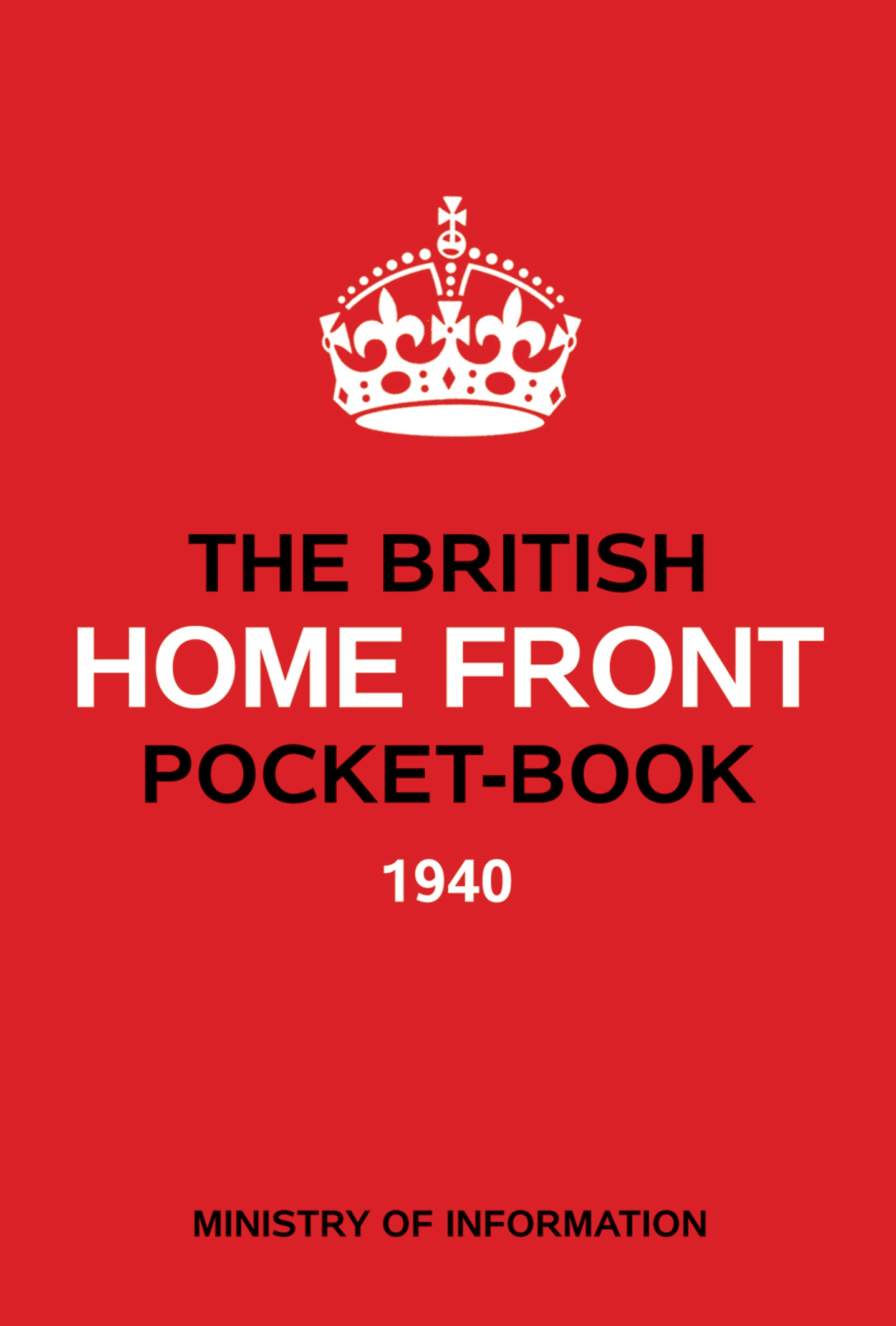 The British Home Front Pocket-Book