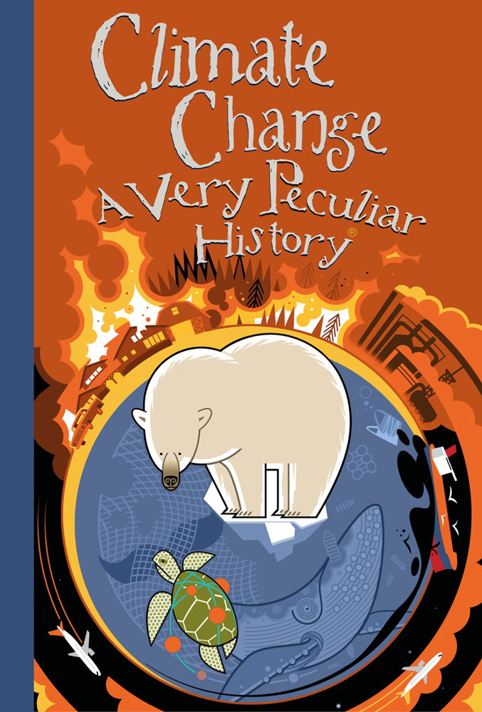 Climate Change: A Very Peculiar History™