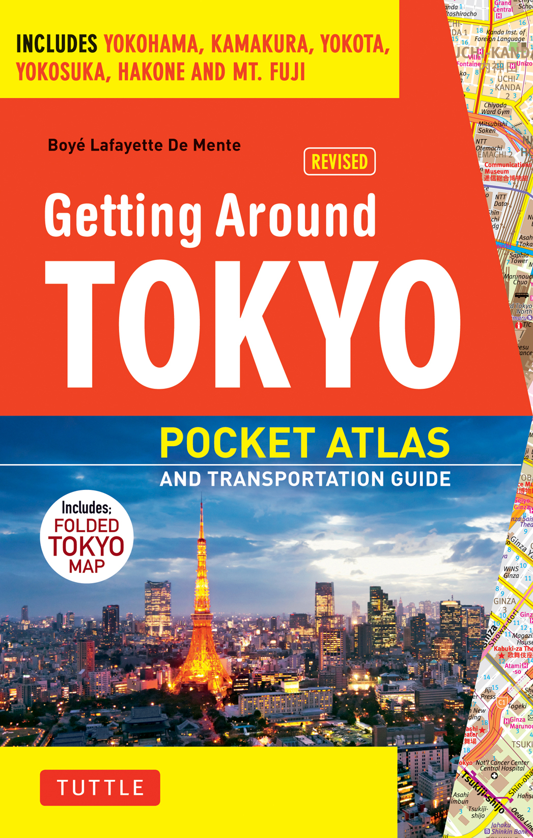 Getting Around Tokyo Pocket Atlas and Transportation Guide