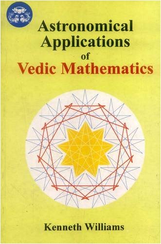 ASTRONOMICAL APPLICATIONS OF VEDIC MATHEMATICS.