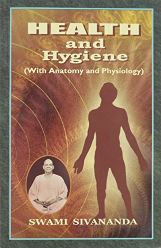 HEALTH AND HYGIENE: With Anatomy and Physiology.