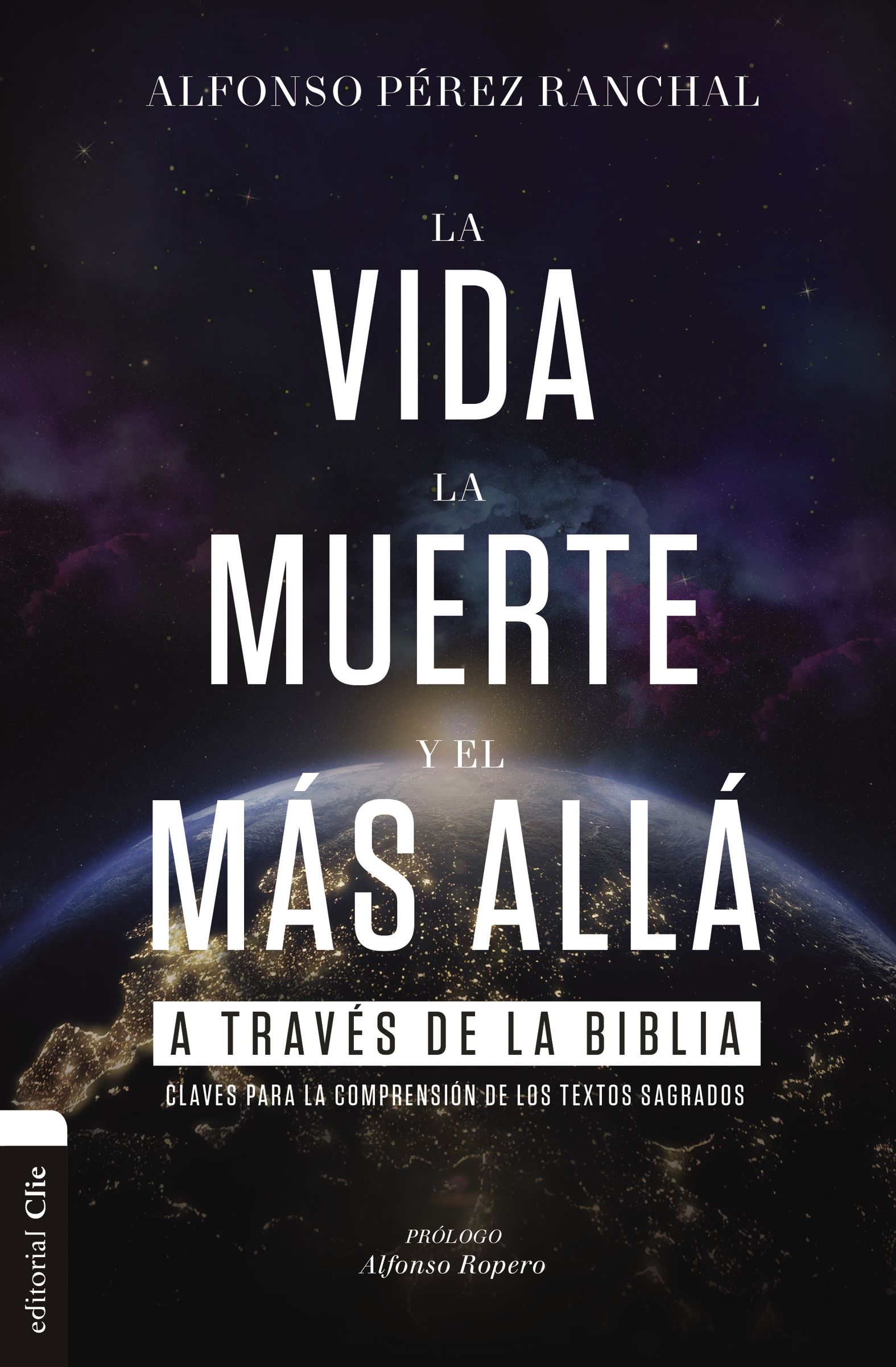 La vida, la muerte y el más allá a través de la Biblia