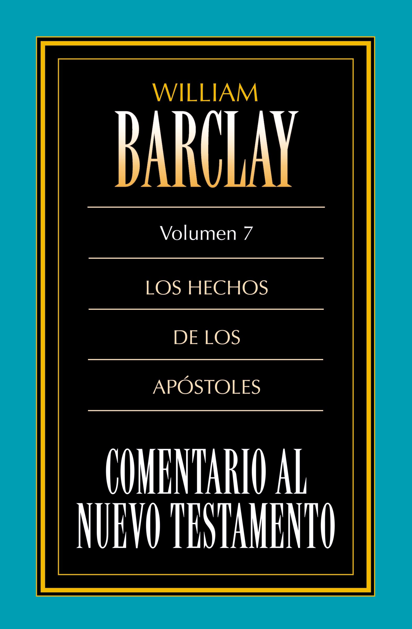 Comentario al N.T. Vol. 07 Hechos