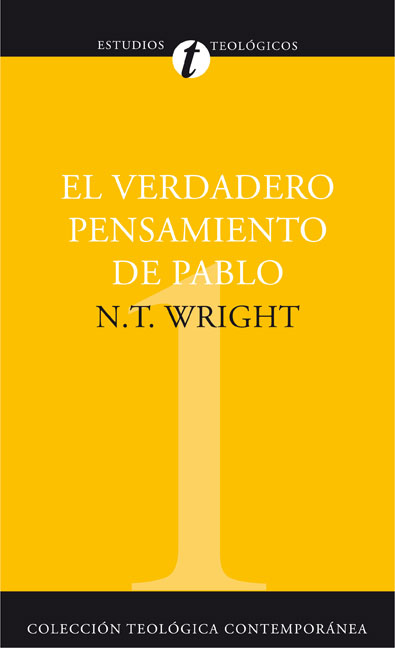 El verdadero pensamiento de Pablo