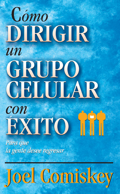 Cómo dirigir un grupo celular con éxito