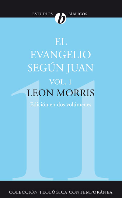 El Evangelio según Juan, Vol. 1