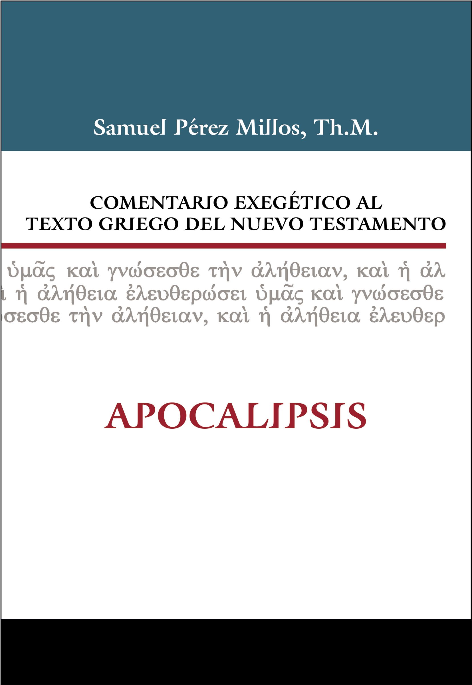 Comentario exegético al texto griego del Nuevo Testamento: Apocalipsis