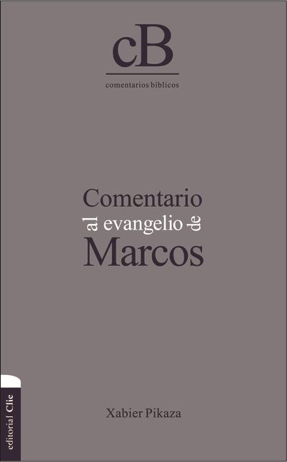 Comentario al evangelio de Marcos
