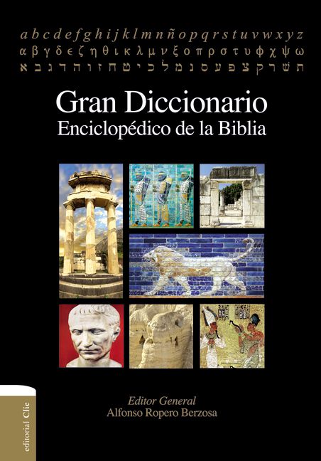 Gran diccionario enciclopédico de la Biblia