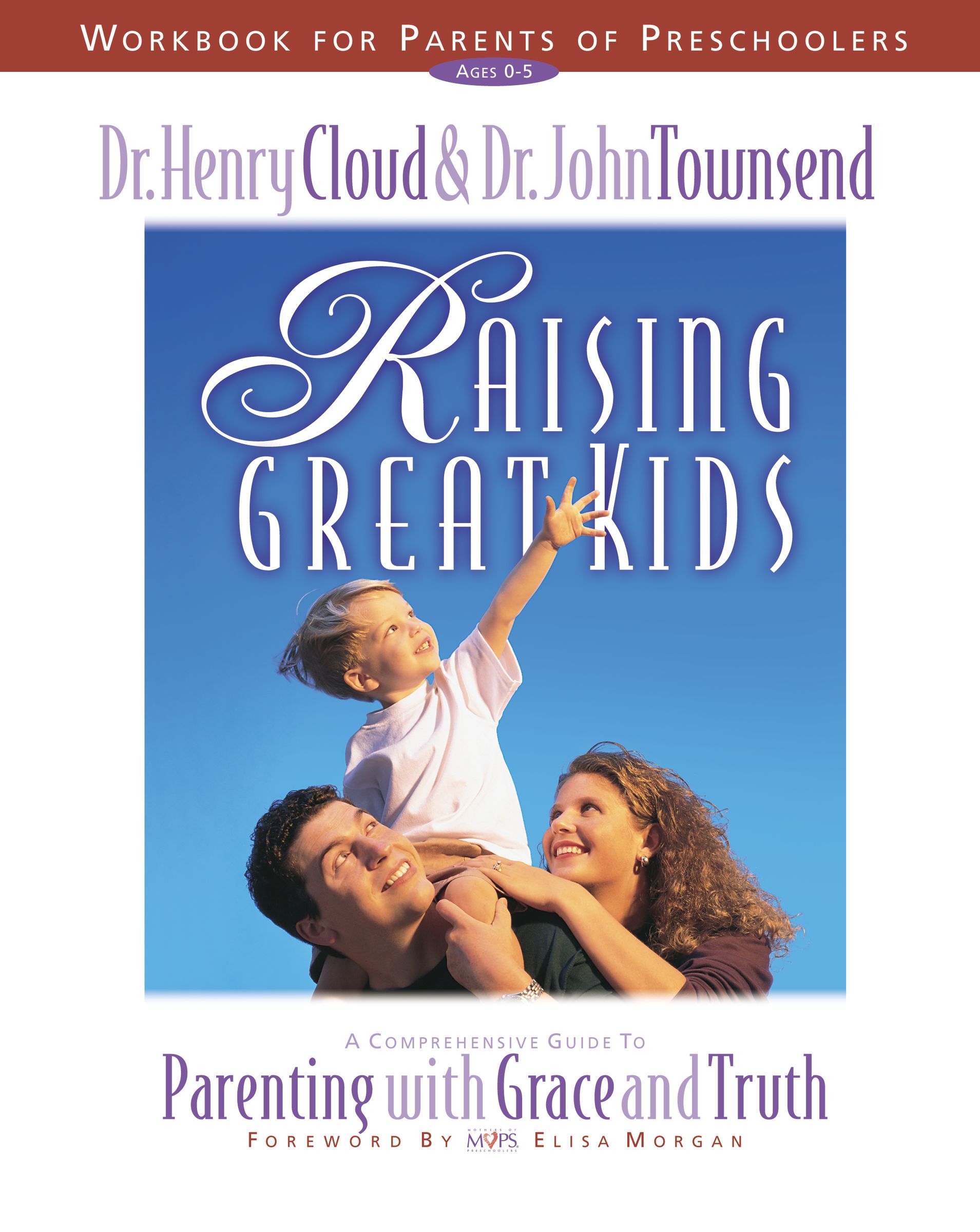 Raising Great Kids Workbook for Parents of Preschoolers