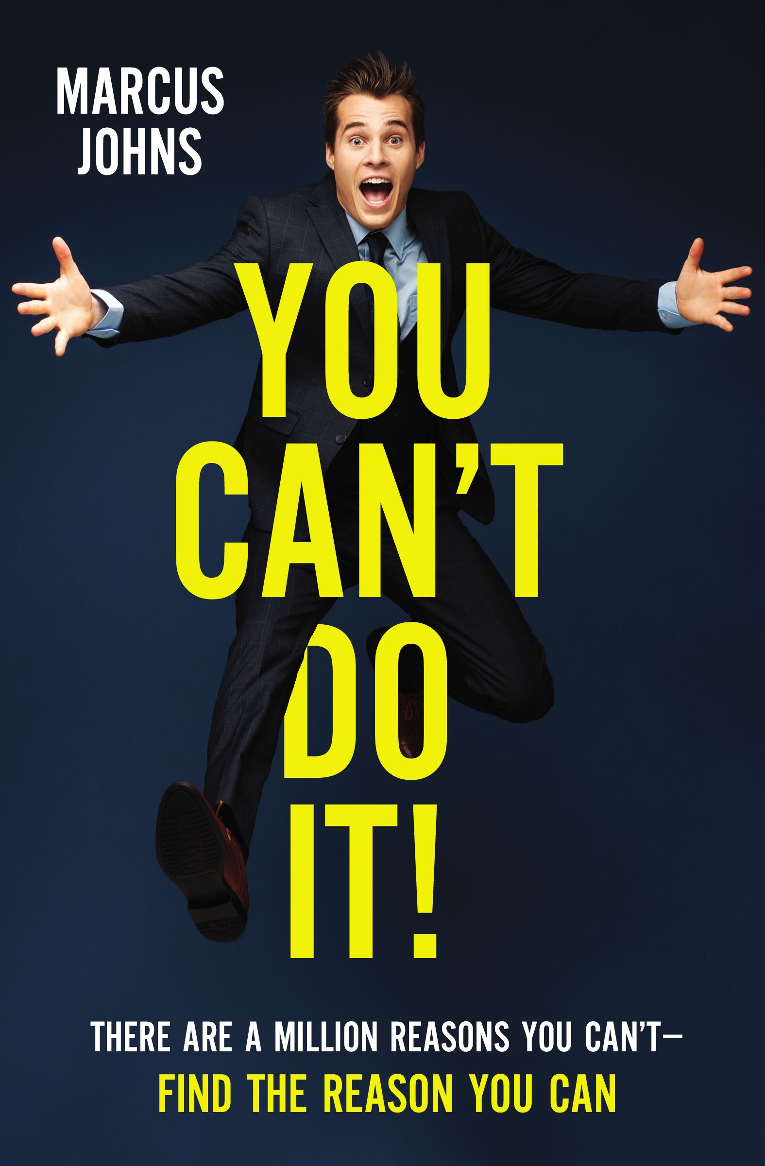 You Can't Do It!