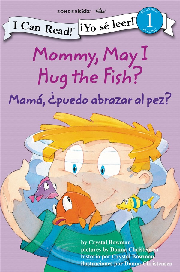 Mamá: ¿Puedo abrazar al pez? - Mommy, May I Hug the Fish?