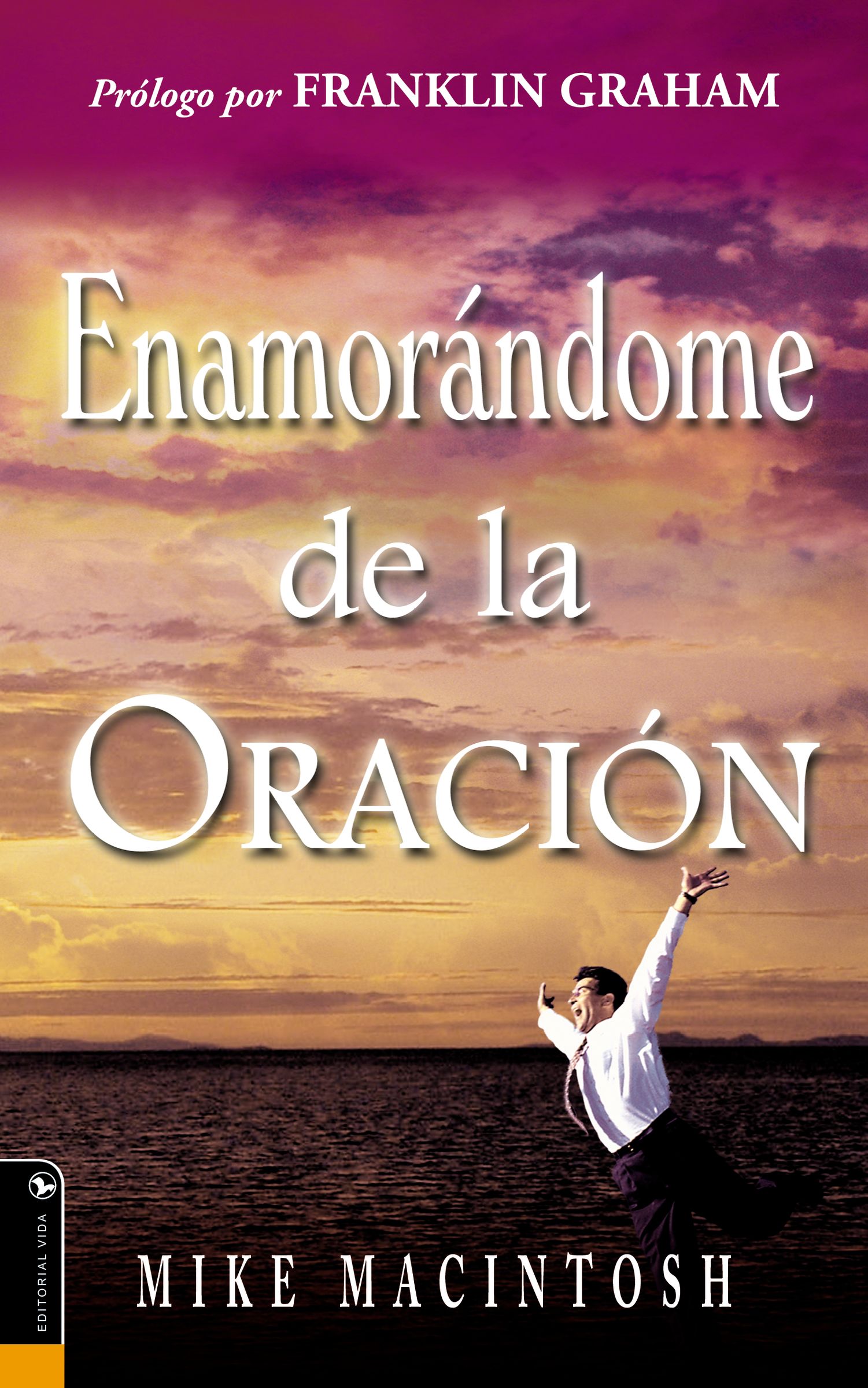 Enamorándome de la oración