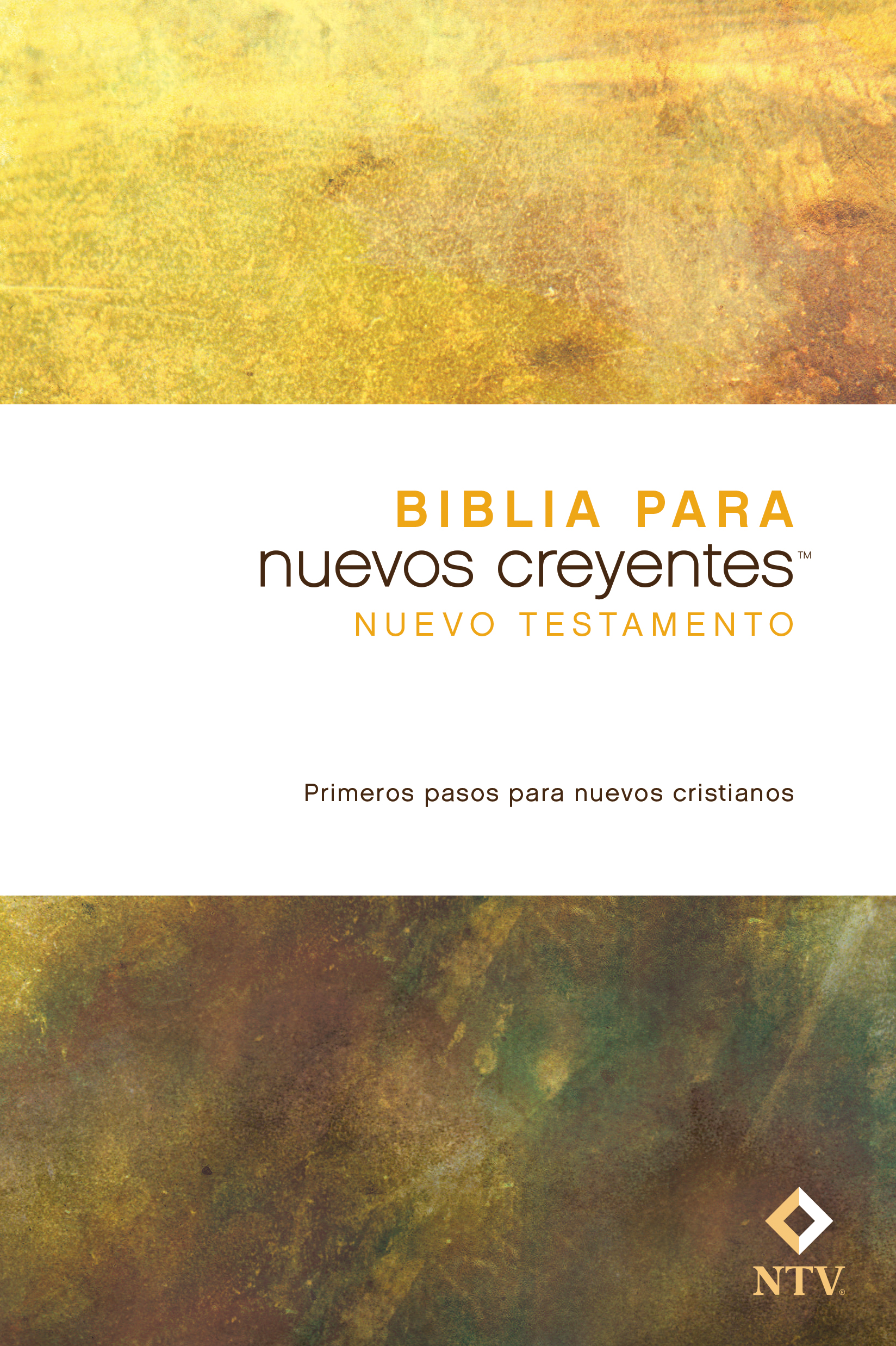 Biblia para nuevos creyentes Nuevo Testamento NTV (Tapa rústica)