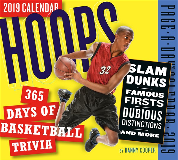 Hoops: 365 Days of Basketball Trivia! Page-A-Day Calendar 2019