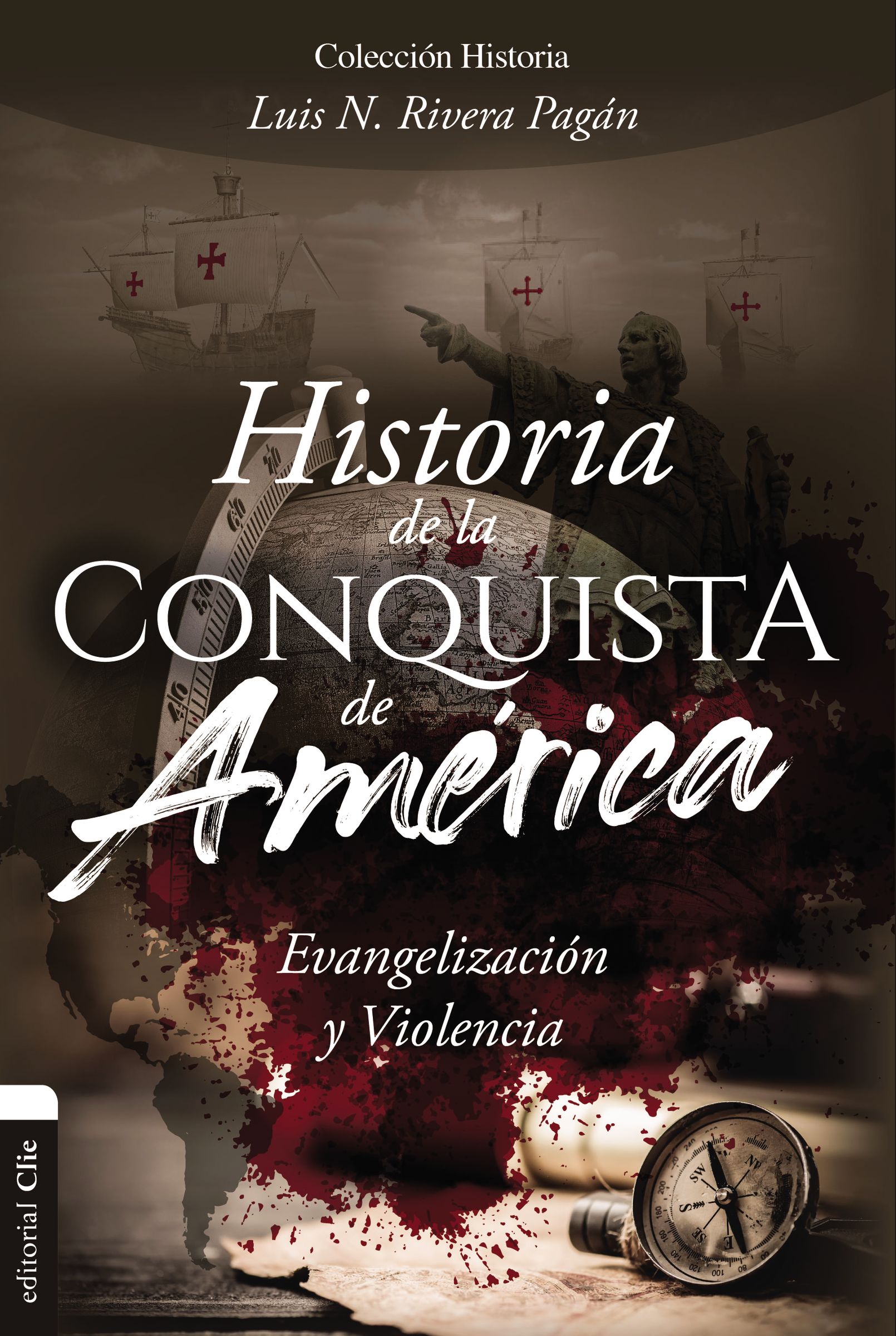 Historia de la conquista de América