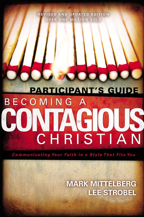 Becoming a Contagious Christian Participant's Guide