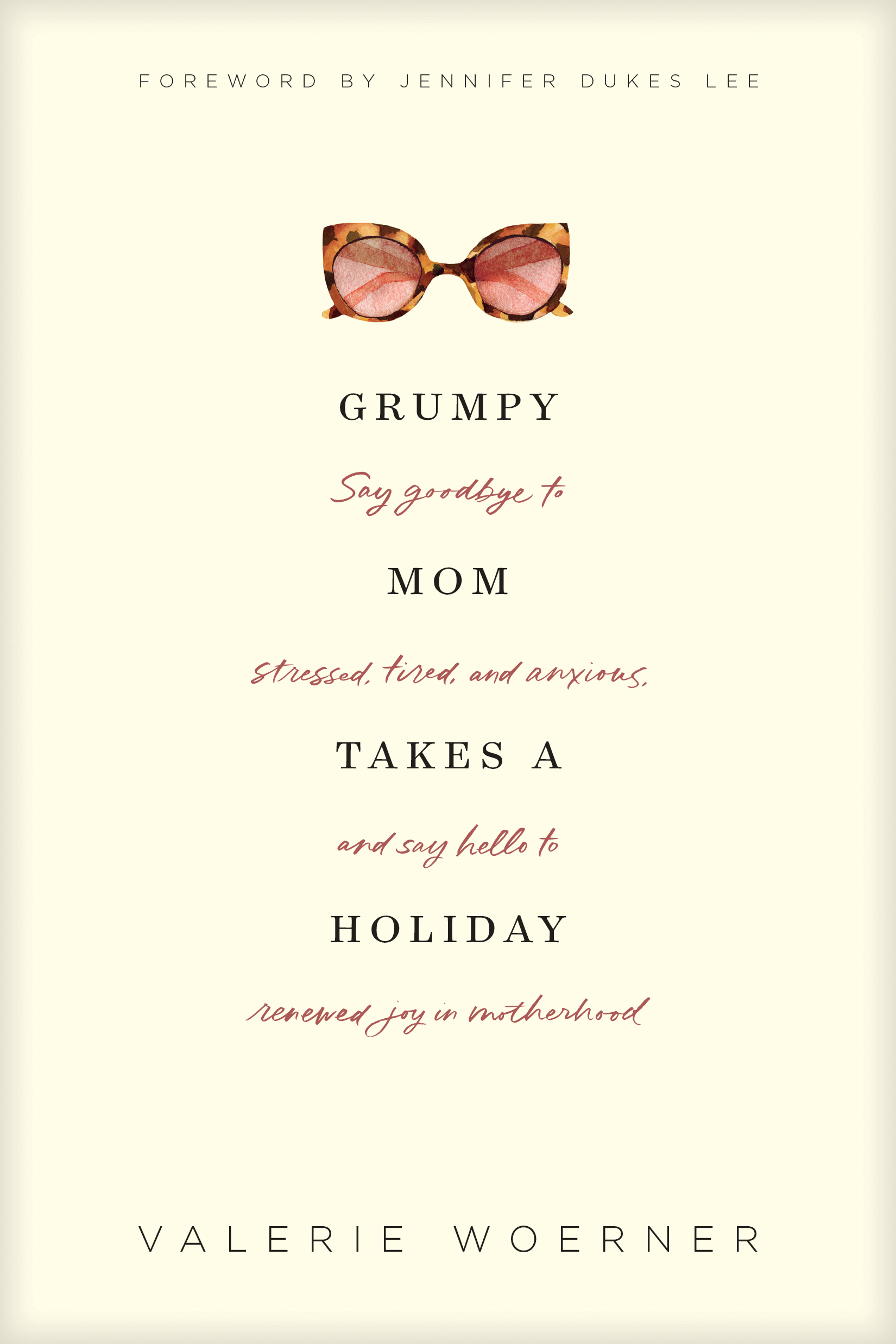 Grumpy Mom Takes a Holiday